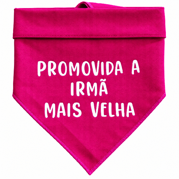 Bandana Pet Promovida a Irmã Mais Velha